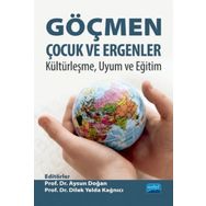 Göçmen Çocuk ve Ergenler - Nobel Akademik Yayıncılık kolektif