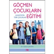 Göçmen Çocukların Eğitimi - Gülsün Şahan