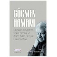 GÖÇMEN HAMAMI - OKTAY SİNANOĞLU