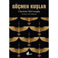 Göçmen Kuşlar - Charlotte McConaghy