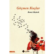 Göçmen Kuşlar - Remzi Akyürek