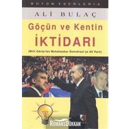 GÖÇÜN VE KENTIN İKTİDARI - ALI BULAÇ