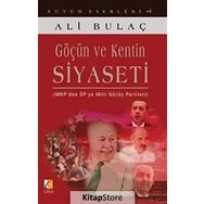 GÖÇÜN VE KENTIN SIYASETI MNPDEN SPYE MILLI GÖRÜŞ PARTILERI - ALI BULAÇ