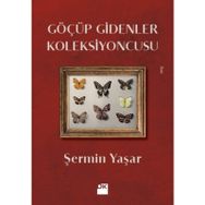 Göçüp Gidenler Koleksiyoncusu – Şermin Yaşar