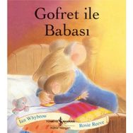 Gofret ile Babası - Ian Whybrow Rosie Reeve