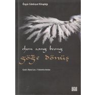 GÖĞE DÖNÜŞ - CHON SANG BEONG