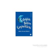 Göğün Bütün Çeyrekleri - Bedia Ceylan Güzelce