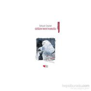 Göğün Mavi Kabuğu - Selçuk Ceylan