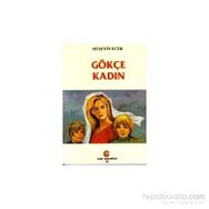 GÖKÇE KADIN - HÜSEYİN ECER