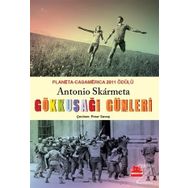 Gökkuşağı Günleri - Antonio Skarmeta