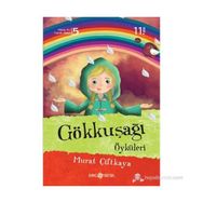 Gökkuşağı Öyküleri - Murat Çiftkaya