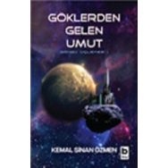 Göklerden Gelen Umut - Kemal Sinan Özmen