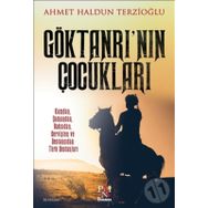 Göktanrı’nın Çocukları - Ahmet Haldun Terzioğlu