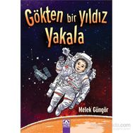 Gökten Bir Yıldız Yakala - Melek Güngör