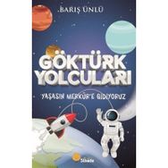 Göktürk Yolcuları Yaşasın Merkür'e Gidiyoruz Barış Ünlü