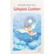 Gökyüzü Çiçekleri - Mustafa Ruhi Şirin
