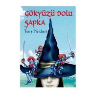 GÖKYÜZÜ DOLU ŞAPKA - TERRY PRATCHETT