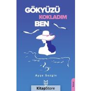 Gökyüzü Kokladım Ben - Ayşe Sezgin