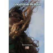 Gökyüzünde Bir Bulut - Sevim Kasım