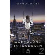 Gökyüzüne Tutunurken - Cordelia Jensen