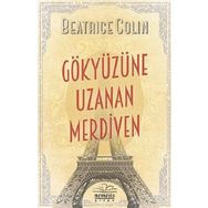 Gökyüzüne Uzanan Merdiven - Beatrice Colin