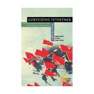 GÖKYÜZÜNÜ FETHETMEK İTALYAN OTONOMIST MARKSIZMINDE SINIF BİLEŞİMİ VE MÜCADELESİ - STEVEN WRIGHT
