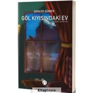 Göl Kıyısındaki Ev - Gizemli Öyküler - Gencoy Sümer