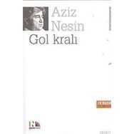 GOL KRALI - AZIZ NESIN