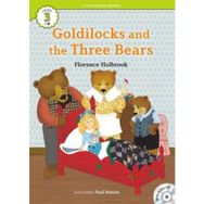 Goldilocks and the Three Bears +CD eCR Level 3 - Florence Holbrook