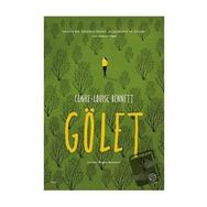 Gölet - Claire-Louise Bennett