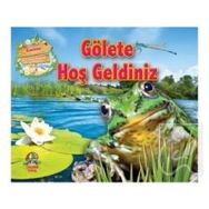 Gölete Hoş Geldiniz - kollektif