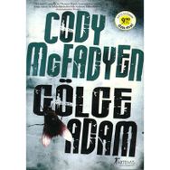 GÖLGE ADAM (CEP BOY) - CODY MCFADYEN