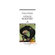 GÖLGE BOKSÖRÜ - INKA PAREI