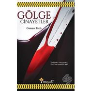 Gölge Cinayetler - Osman Tatlı
