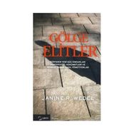 Gölge Elitler - Janine R. Wedel