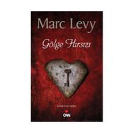 GÖLGE HIRSIZI - MARC LEVY