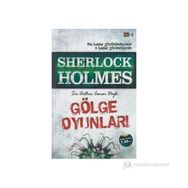 GÖLGE OYUNLARI - ARTHUR CONAN DOYLE