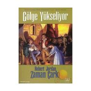 GÖLGE YÜKSELİYOR ZAMAN ÇARKI SERISI 4 / 2 - PETER FREUND;FLORIAN FREUND