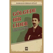 Gölgede Bir Lider Ötüken Neşriyat