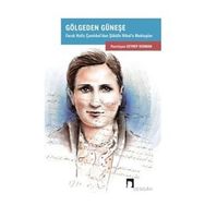 Gölgeden Güneşe - Zeynep Kerman