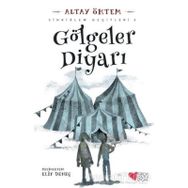 Gölgeler Diyarı - Sihrialem Geçitleri 3 - Altay Öktem