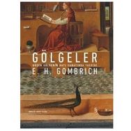 Gölgeler - E.h. Gombrich