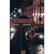 Gölgeli Kuşku - Orhan Gevrek