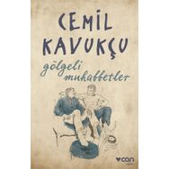 Gölgeli Muhabbetler - Cemil Kavukçu