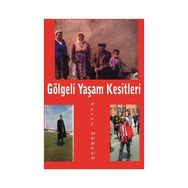 Gölgeli Yaşam Kesitleri - Eşref Dursun
