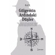 Gölgemin Ardındaki Düşler O.J.Y.