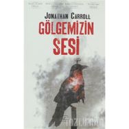 GÖLGEMİZİN SESI - EVRIM ÖNCÜL