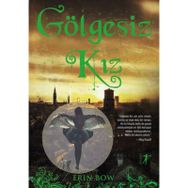 Gölgesiz Kız - Erin Bow