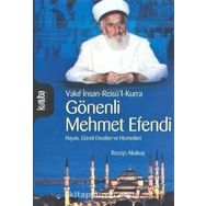 Gönenli Mehmed Efendi - Recep Akakuş
