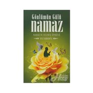 GÖNLÜMÜN GÜLÜ NAMAZ - VELI KARANFIL
